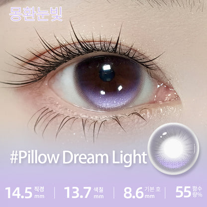 （One-day）Pillow Dream Light DIA:14.5 GDIA:13.7